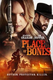 دانلود فیلم جای استخوان ها Place of Bones 2023 زیرنویس و دوبله فارسی