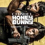 دانلود سریال Citadel: Honey Bunny سیتادل: هانی بانی – فصل اول