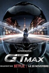 دانلود فیلم GTMax 2024 (جی تی مکس) با زیرنویس فارسی