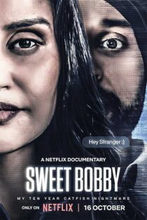 دانلود مستند بابی شیرین کابوس گربه ماهی من Sweet Bobby 2024