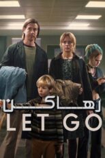 دانلود فیلم Let Go 2024 (رها کن) با دوبله فارسی