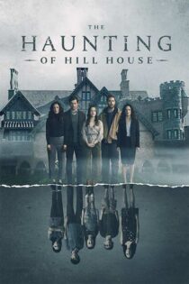 دانلود سریال تسخیر عمارت هیل The Haunting of Hill House